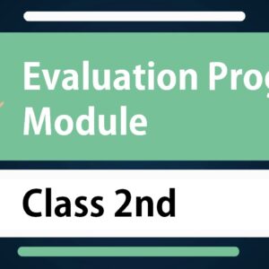 Evaluation Module Program- Class 2nd